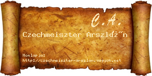 Czechmeiszter Arszlán névjegykártya